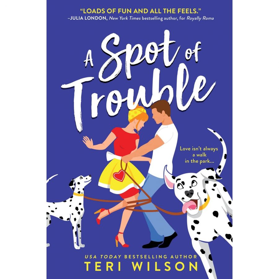 A+Spot+of+Trouble+by+Teri+Wilson.