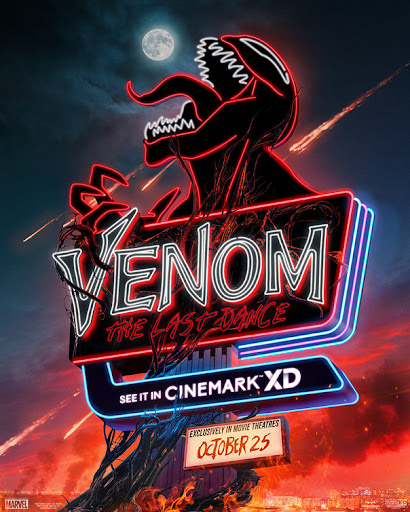 “Venom: The Last Dance” is now playing in a theater near you. The film is rated PG-13 and runs at one hour and 50 minutes. Movie poster from Columbia Pictures.