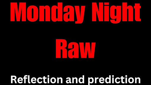 Staff Reporter Savannah Dye recaps Monday Night Raw's last show on March 10th. Made in Canva by Savannah Dye.