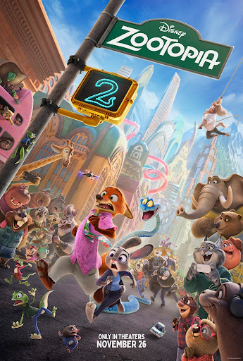 Zootopia 2 combines never-ending humor and excitement with a brand new slate of characters and deep theming. Poster courtesy of Disney.

