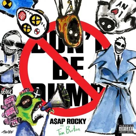 Album cover for A$AP Rocky’s “DON’T BE DUMB,” released Jan 16, 2026. Cover art done by Tim Burton, A$AP Rocky Recordings LLC